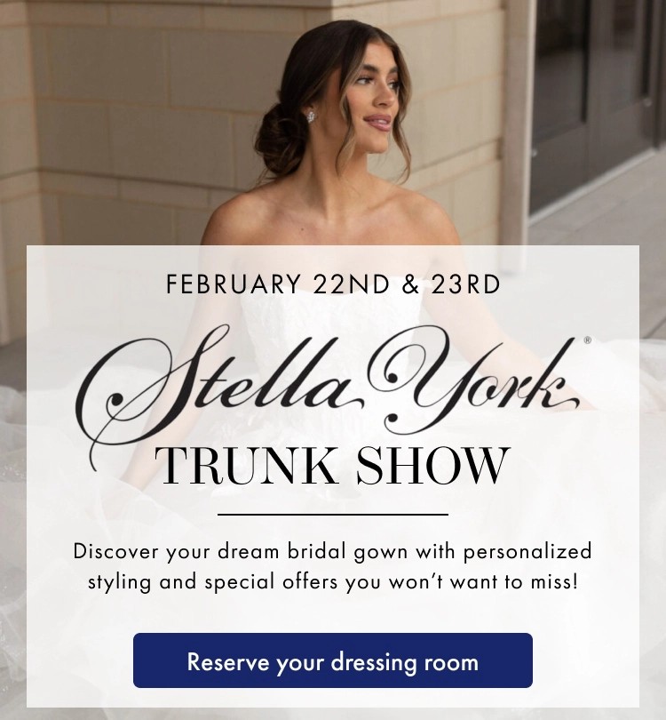 Stella York Trunk Show